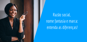 Raz O Social Nome Fantasia E Marca Entenda As Diferen As